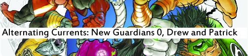 Alternating Currents: New Guardians 0, Drew and Patrick