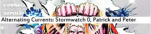 Alternating Currents: Stormwatch 0, Patrick and Peter