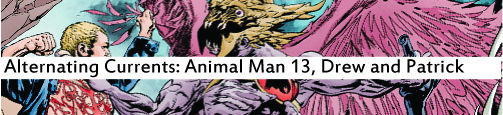 Alternating Currents: Animal Man 13, Drew and Patrick