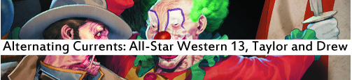 Alternating Currents: All-Star Western 13, Taylor and Drew