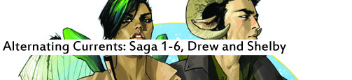 Alternating Currents: Saga 1-6, Drew and Shelby