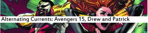 Alternating Currents: Avengers 15, Drew and Patrick