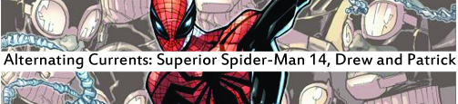 Alternating Currents: The Superior Spider-Man 14, Drew and Patrick