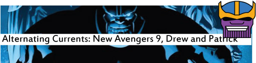 Alternating Currents: New Avengers 9, Drew and Patrick