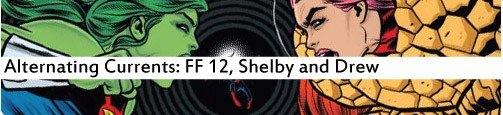 Alternating Currents: FF 12, Shelby and Drew