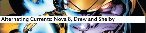 Alternating Currents: Nova 8, Drew and Shelby Alternating Currents: Nova 8, Drew and Shelby