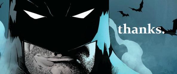 Batman says thanks