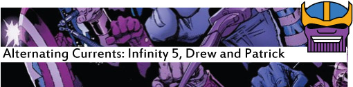 Alternating Currents: Infinity 5, Drew and Patrick