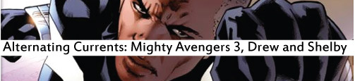 Alternating Currents: Mighty Avengers 3: Drew and Shelby