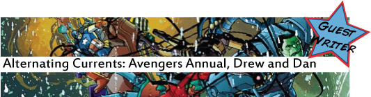 Aternating Currents: Avengers Annual 1, Drew and Dan