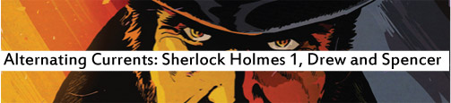 Alternating Currents: Sherlock Holmes: Moriarty Lives 1, Drew and Spencer