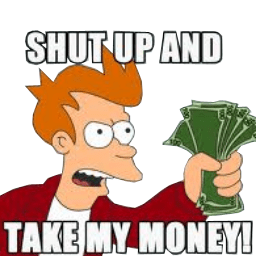 Shut up and take it.