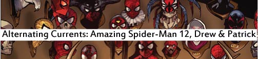 Alternating Currents: Amazing Spider-Man 12, Drew and Patrick