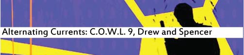 Alternating Currents: C.O.W.L. 9, Drew and Spencer