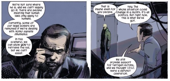 He has no time for your laws, man.