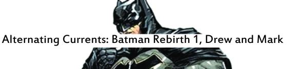 batman rebirth 1